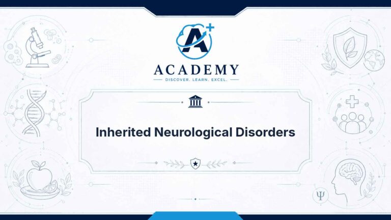 Inherited Neurological Disorders