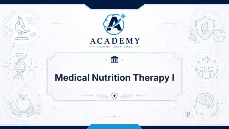 Medical Nutrition Therapy I